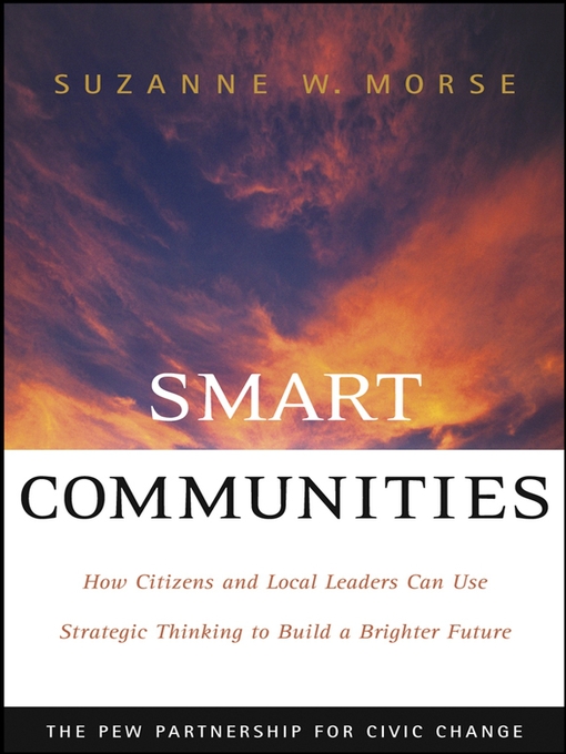 Title details for Smart Communities by Suzanne W. Morse - Available